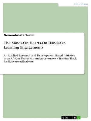 cover image of The Minds-On Hearts-On Hands-On Learning Engagements